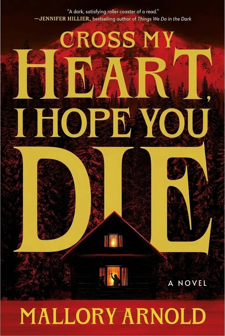 Cover of Cross My Heart, I Hope You Die